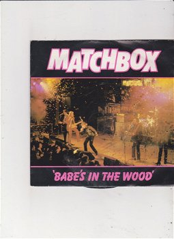 Single Matchbox - Babe's in the wood - 0