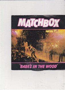 Single Matchbox - Babe's in the wood