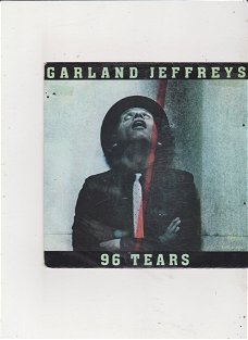 Single Garland Jeffreys - 96 Tears