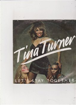 Single Tina Turner - Let's stay together - 0