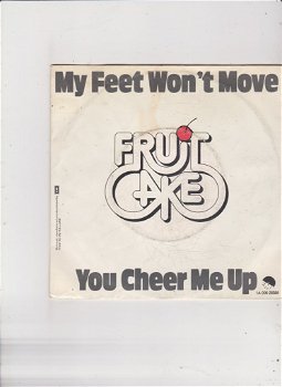 Single Fruitcake - My feet won't move - 0