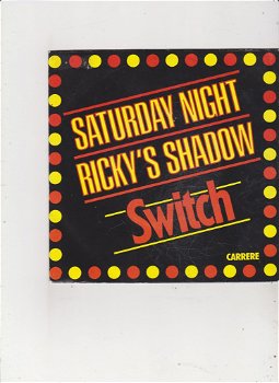 Single Switch - Saturday night - 0