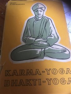 Swami Vivekananda - Karma-yoga en Bhakti-yoga - Radja yoga