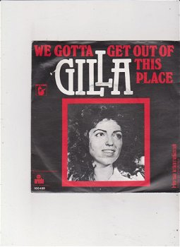 Single Gilla - We gotta get out of this place - 0