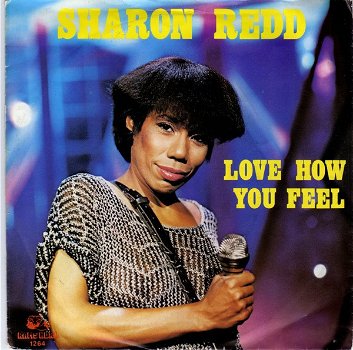 Sharon Redd – Love How You Feel (Vinyl/Single 7 Inch) - 0