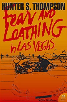 Fear & Loathing In Las Vegas - Hunter Thompson