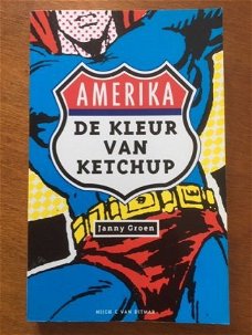 Amerika - De kleur van ketchup - Janny Groen