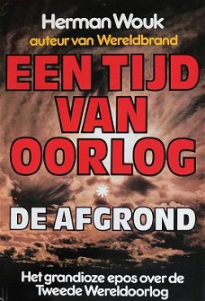 Herman Wouk - Een Tijd Van Oorlog/ De Afgrond (Hardcover/Gebonden)