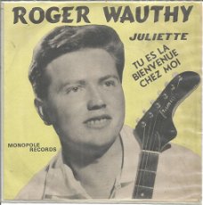 Roger Wauthy – Juliette (1967)