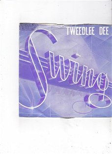 Single Swing - Tweedle Dee