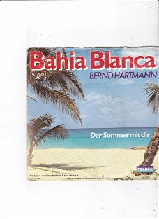 Single Bernd Hartmann - Bahia Blanca