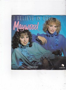 Single Maywood - I believe in love