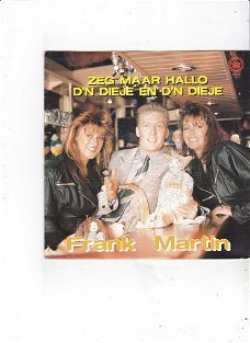 Single Frank Martin - Zeg maar hallo