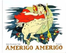 Amerigo Amerigo - Bibi Dumon Tak