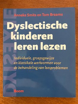 Dyslectische kinderen leren lezen - Anneke Smits, Tom Braams - 0