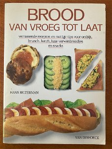 Brood van vroeg tot laat - Hans Belterman