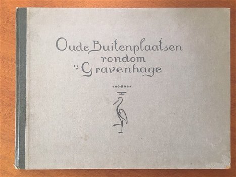 Oude buitenplaatsen rondom 's Gravenhage - H.E. van Gelder - 0