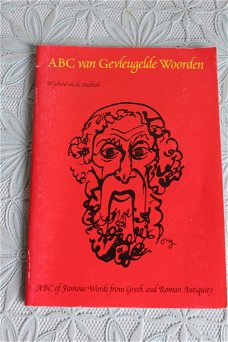 ABC van gevleugelde woorden wijsheid uit de oudheid