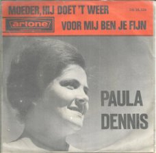 Paula Dennis – Moeder, Hij Doet 't Weer (1962)