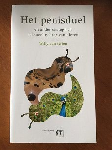 Het penisduel (sexueel gedrag bij dieren) - Willy van Strien