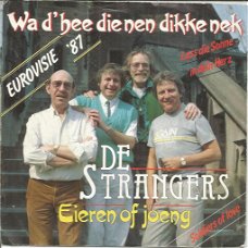 De Strangers – Wa D' Hee Die Nen Dikke Nek (1987)