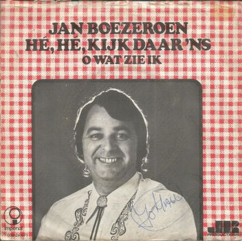 Jan Boezeroen – Hé, Hé, Kijk Daar 'ns (1972) - 0