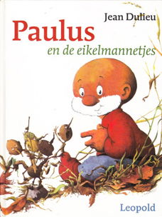 PAULUS EN DE EIKELMANNETJES - Jean Dulieu - incl. CD