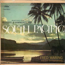 Fred Waring And The Pennsylvanians – South Pacific