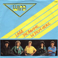 Wind – Lass Die Sonne In Dein Herz (Songfestival 1987)