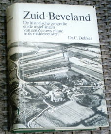 Zuid-Beveland. Dr. C. Dekker. ISBN 9070697017.