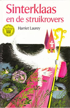 SINTERKLAAS EN DE STRUIKROVERS - Harriet Laurey - 0