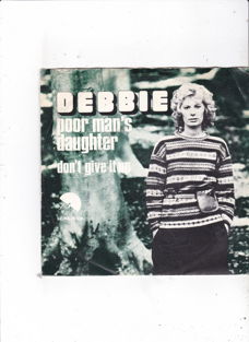 Single Debbie - Poor man's daughter