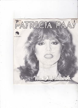 Single Patricia Paay - Who let the heartache in - 0