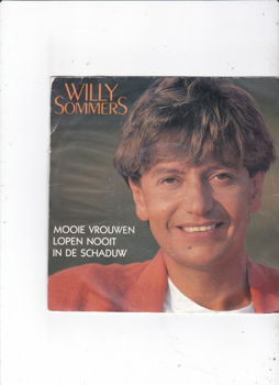 Single Willy Sommers-Mooie vrouwen lopen nooit in de schaduw - 0