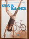 Kids in balance - Annie Perkins, Pat van den Wall - 0 - Thumbnail