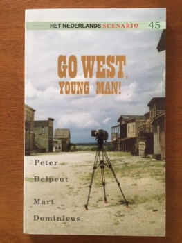 Go west, young man! - Peter Delpeut, Mart Dominicus - 0