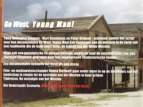 Go west, young man! - Peter Delpeut, Mart Dominicus - 1