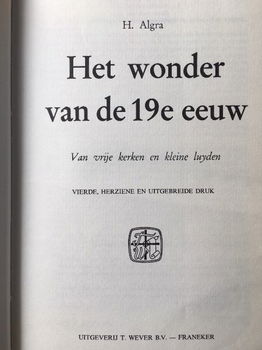 Het wonder van de negentiende eeuw - H. Algra - 4