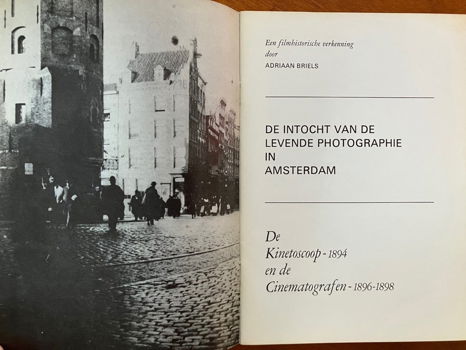 De intocht van de levende photographie in Amsterdam - Adriaan Briels - 1