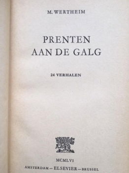 Prenten aan de galg - Maurits Wertheim - 1