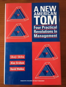 A new American TQM - Four practical revolutions in management