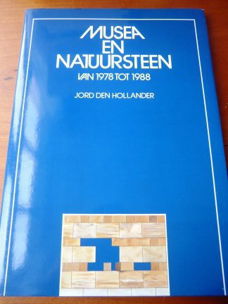 Musea en natuursteen van 1978 tot 1988 - Jord den Hollander