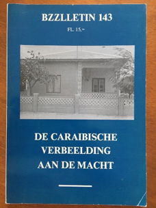 Bzzlletin 143 - De Caraibische verbeelding aan de macht