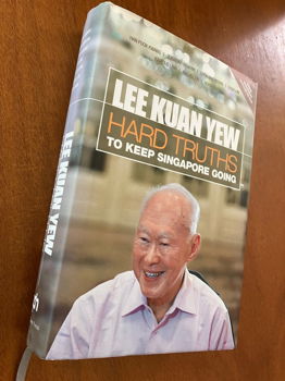 Hard truths to keep Singapore going - Lee Kuan Yew - 1