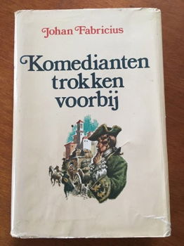 Komedianten trokken voorbij - Johan Fabricius - 0