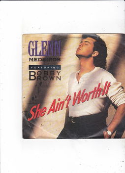 Single Glenn Medeiros - She ain't worth it - 0