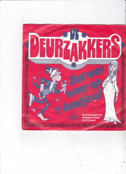 Single De Deurzakkers - Dat was weer op 't kantje af - 0