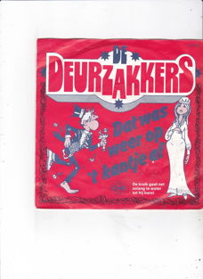 Single De Deurzakkers - Dat was weer op 't kantje af