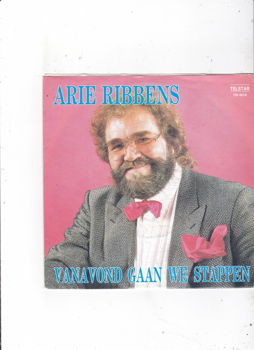 Telstar Single Arie Ribbens-Vanavond gaan we stappen - 0