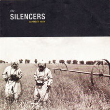 The Silencers – Scottish Rain (Vinyl/Single 7 Inch)